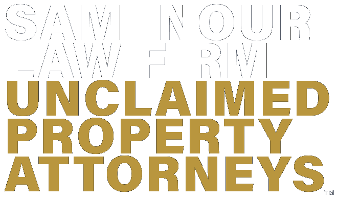 Sami Nouri Law Firm, Unclaimed Property Attorneys